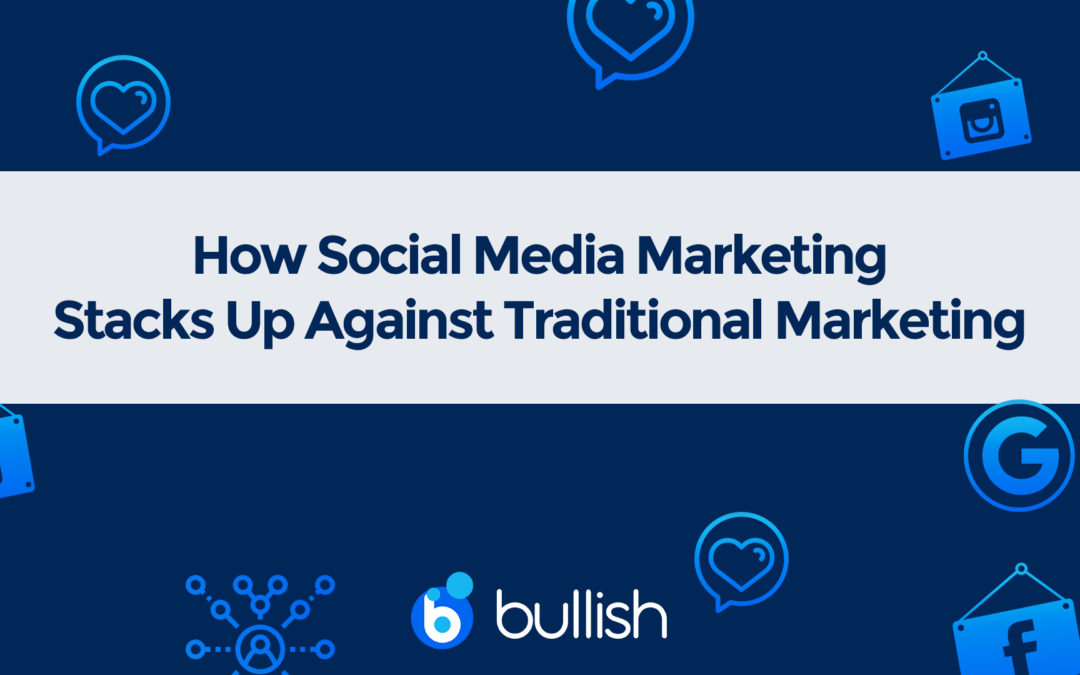 Advantages & Disadvantages of Social Media Marketing vs Traditional Marketing